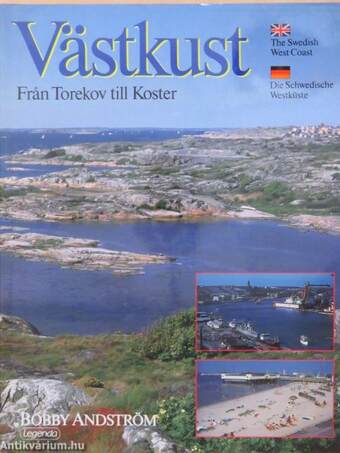 Västkust/The Swedish West Coast/Die Schwedische Westküste