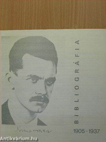 József Attila - Bibliográfia 1905-1937