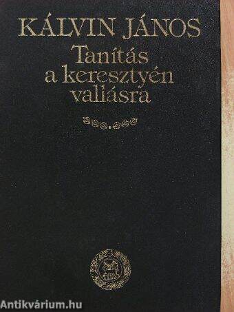 Tanítás a keresztyén vallásra (1559)