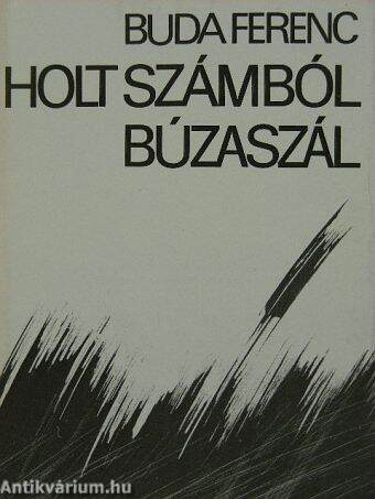 Holt számból búzaszál