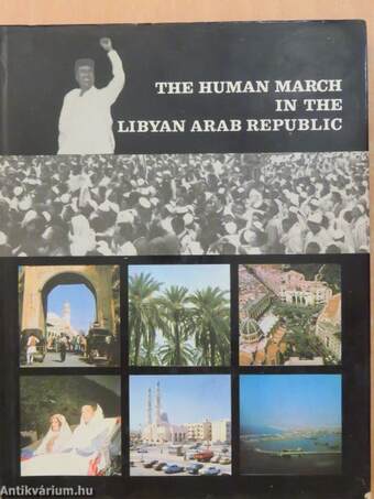 The Human March In The Libyan Arab Republic