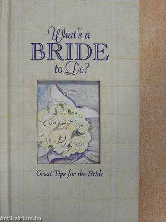 What's a Bride to Do?