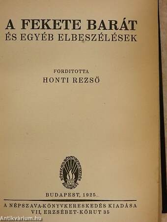 Kisértetes éjjel/A fekete barát/Idegen kenyéren/A koldus/A vizsgálóbiró/Isten kertje