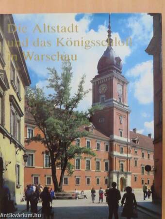 Die Altstadt und das Königsschloß in Warschau