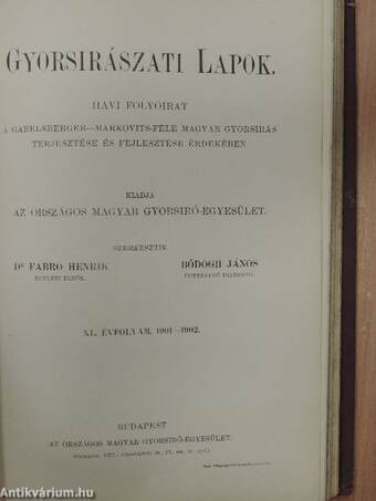 Gyorsirászati Lapok 1899-1900. (nem teljes évfolyam)/1900-1901. január-december/1901-1902. január-december/1902-1903. (nem teljes évfolyam)