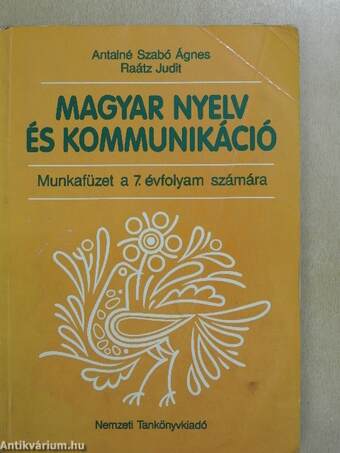 Magyar nyelv és kommunikáció - Munkafüzet a 7. évfolyam számára