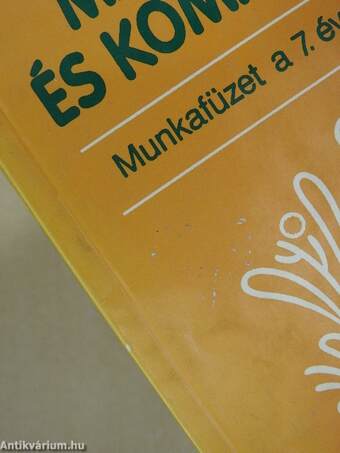 Magyar nyelv és kommunikáció - Munkafüzet a 7. évfolyam számára