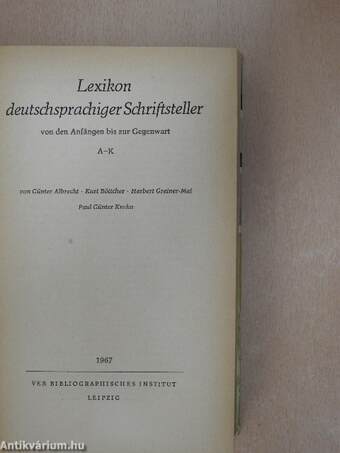 Lexikon deutschsprachiger Schriftsteller von den Anfängen bis zur Gegenwart 1-2.