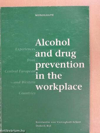 Alcohol and drug prevention in the workplace