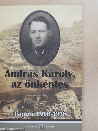 András Károly, az önkéntes