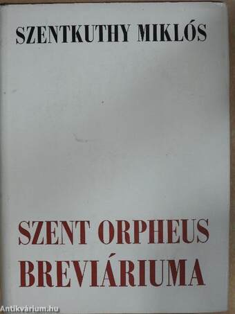 Szent Orpheus breviáriuma I.