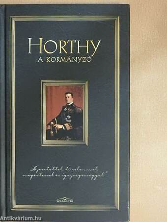 Horthy - A kormányzó