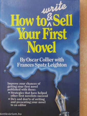 How to Write and Sell Your First Novel