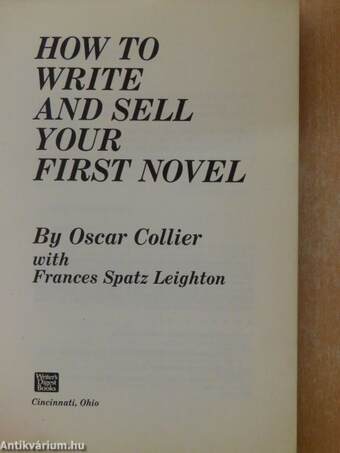 How to Write and Sell Your First Novel