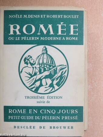 Romée ou le pélerin moderne a Rome