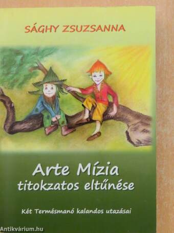 Arte Mízia titokzatos eltűnése