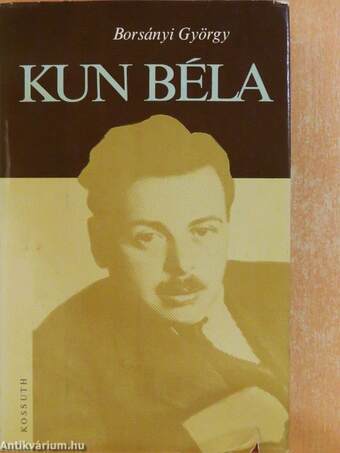 Kun Béla (dedikált példány)