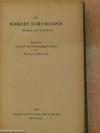 Aus Robert Schumanns Briefen und Schriften