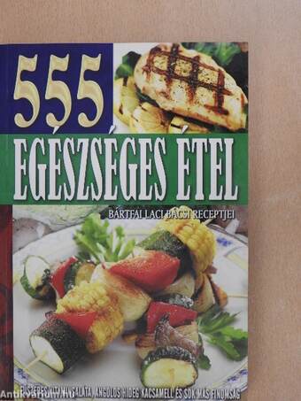 555 egészséges étel