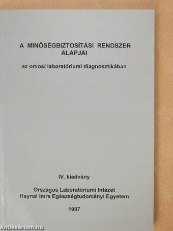 A minőségbiztosítási rendszer alapjai az orvosi laboratóriumi diagnosztikában