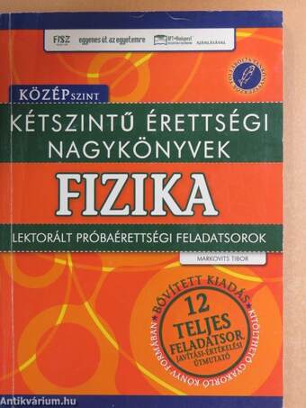 Kétszintű érettségi nagykönyvek - Fizika