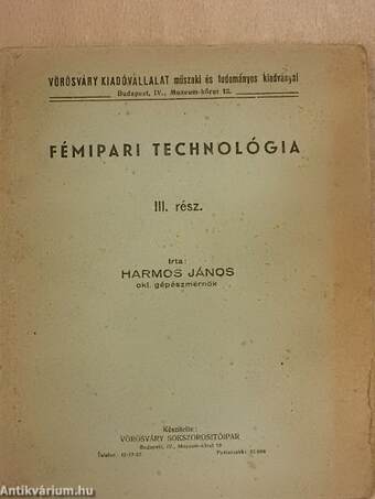 Fémipari technológia III.