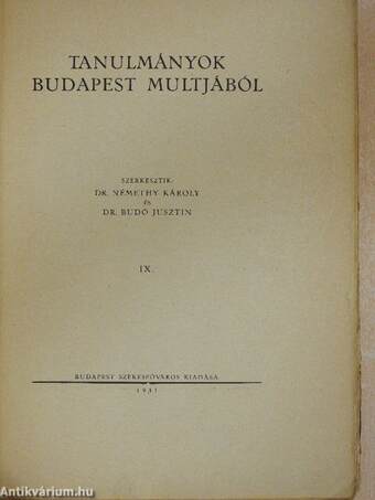 Tanulmányok Budapest multjából IX.