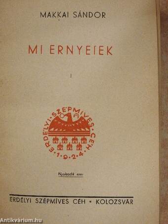 Mi Ernyeiek I-II.