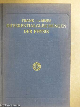 Die Differential- und Integralgleichungen der Mechanik und Physik II.