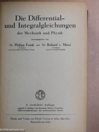 Die Differential- und Integralgleichungen der Mechanik und Physik II.