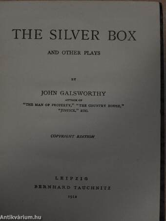 The Silver Box and Other Plays