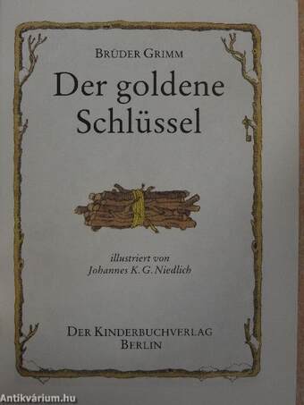 Der goldene Schlüssel und sieben andere Märchen der Brüder Grimm