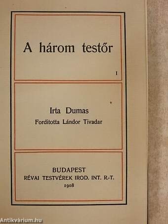 A három testőr I-II.