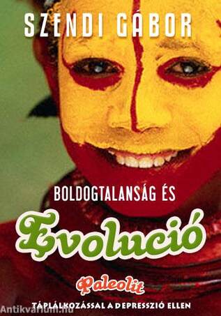 BOLDOGTALANSÁG ÉS EVOLÚCIÓ