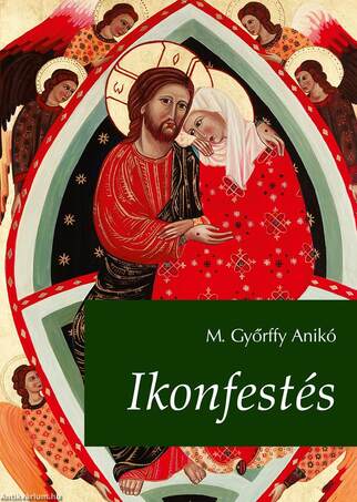 Ikonfestés.  2., bővített kiadás