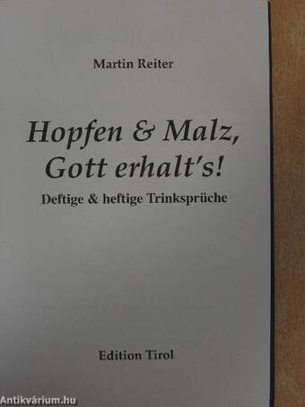 Hopfen & Malz, Gott erhalt's!