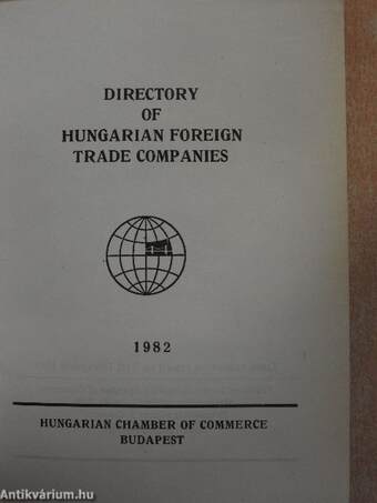 Directory of Hungarian Foreign Trade Companies 1982