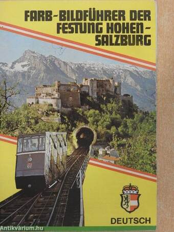 Farb-Bildführer der Festung Hohen-Salzburg