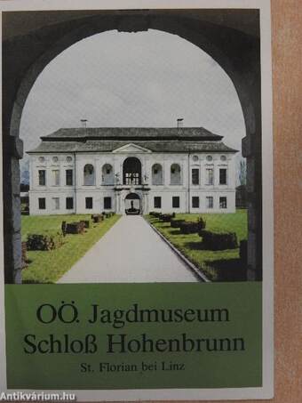 OÖ. Jagdmuseum Schloß Hohenbrunn