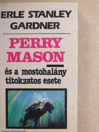 Perry Mason és a mostohalány titokzatos esete