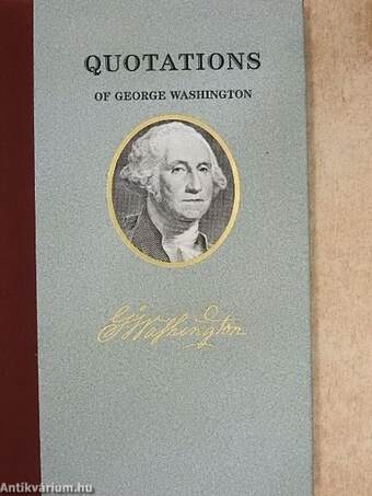 Quotations of George Washington