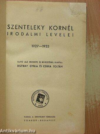 Szenteleky Kornél irodalmi levelei 1927-1933