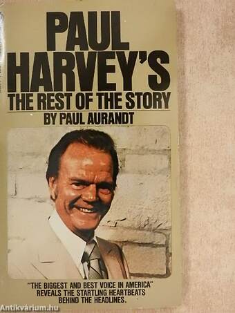 Paul Harvey's The Rest of the Story