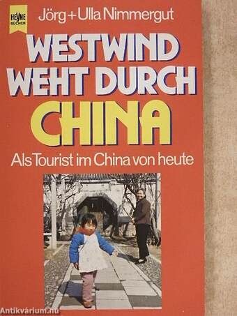 Westwind Weht Durch China