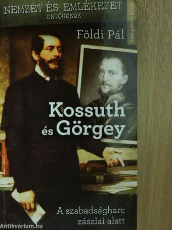 Kossuth és Görgey