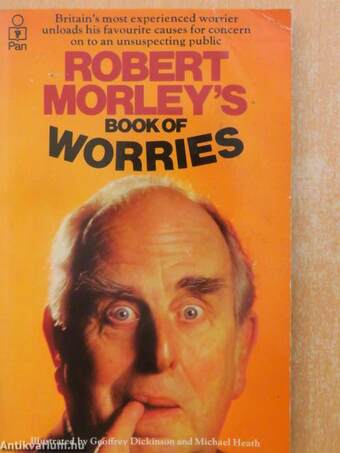 Robert Morley's Book of Worries