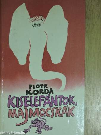 Kiselefántok, majmocskák