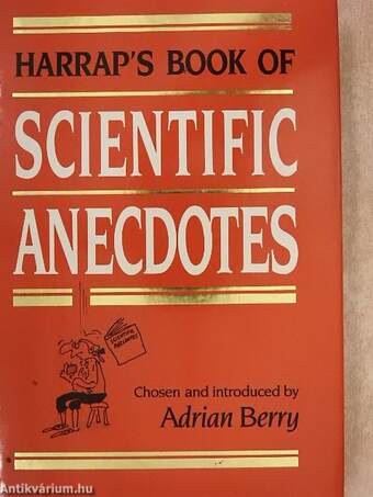 Harrap's Book of Scientific Anecdotes