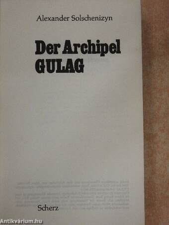 Der Archipel Gulag I.