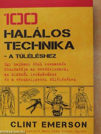 100 halálos technika - a túléléshez